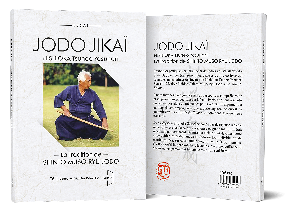 à paraitre<br> Pré-commandes  ouvertes <br>Jodo Jikaï<br> la Tradition Shinto Muso Ryu Jo<br><br> par Nishioka Tsuneo Sensei<br>1 livre port inclus